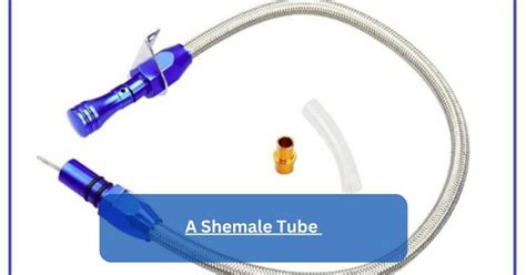 a semale tube